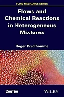 Flows and Chemical Reactions in Heterogeneous Mixtures