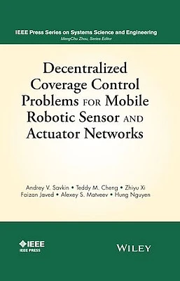 Decentralized Coverage Control Problems For Mobile Robotic Sensor and Actuator Networks