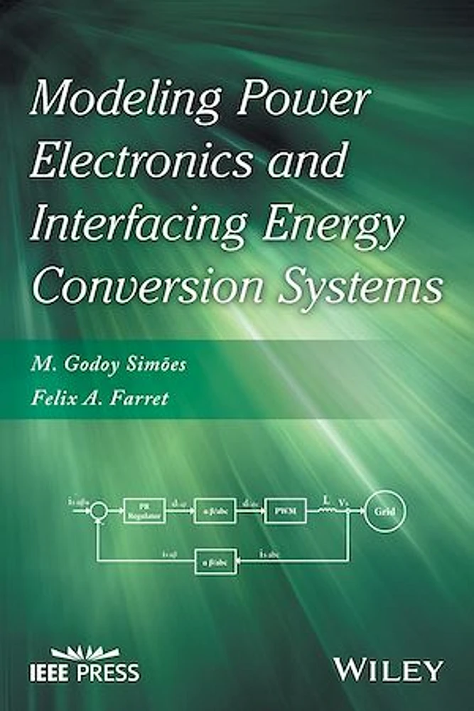 Modeling Power Electronics and Interfacing Energy Conversion Systems