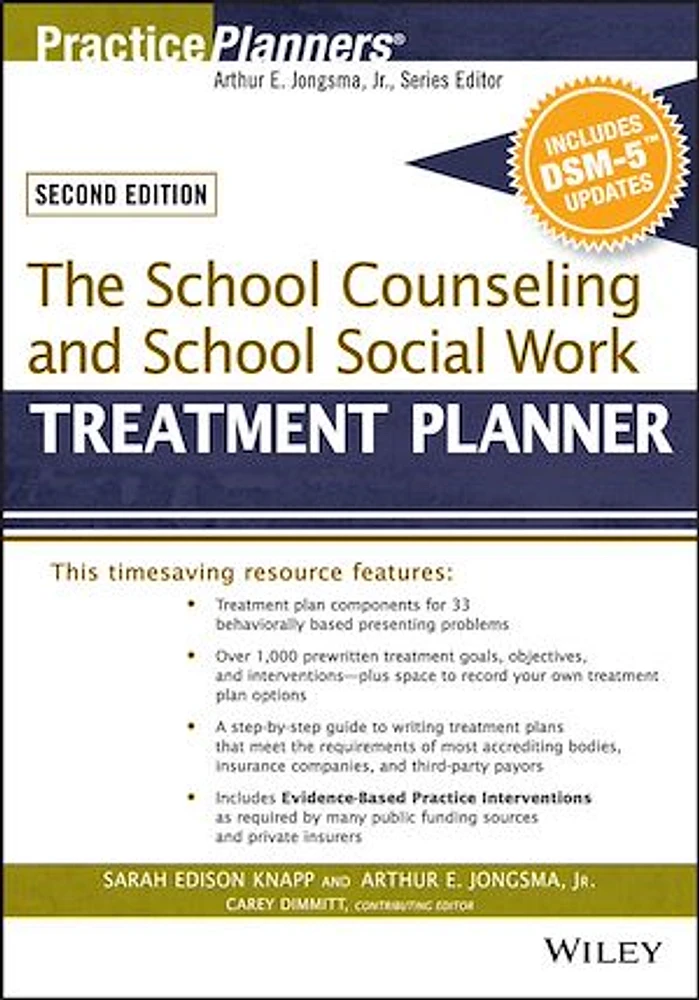 The School Counseling and School Social Work Treatment Planner, with DSM-5 Updates, 2nd Edition