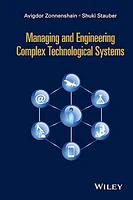 Managing and Engineering Complex Technological Systems