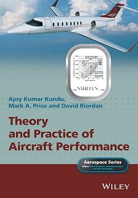 Theory and Practice of Aircraft Performance