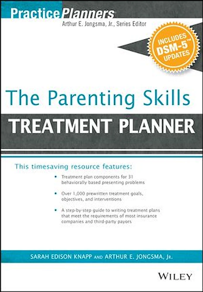 The Parenting Skills Treatment Planner, with DSM-5 Updates