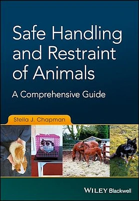 Safe Handling and Restraint of Animals