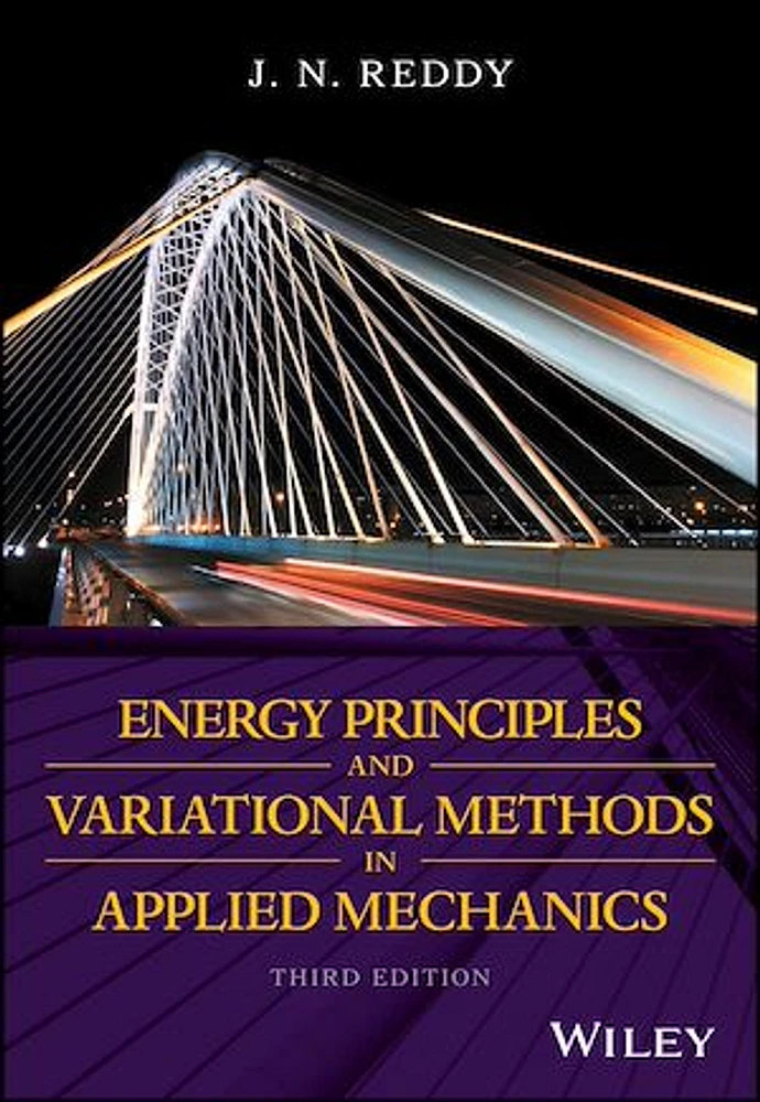 Energy Principles and Variational Methods in Applied Mechanics