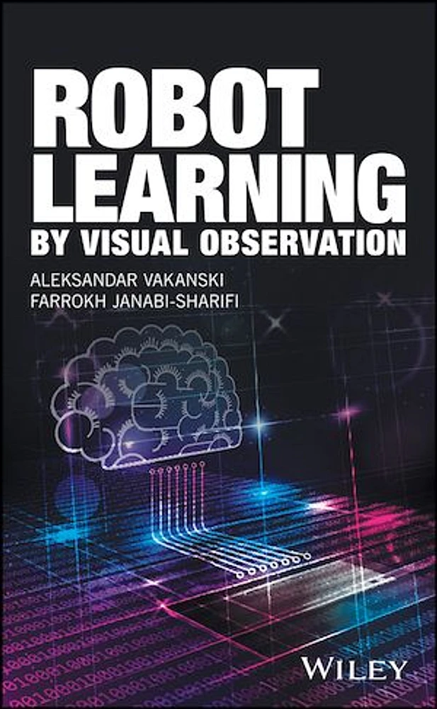 Robot Learning by Visual Observation