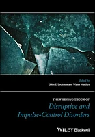 The Wiley Handbook of Disruptive and Impulse-Control Disorders