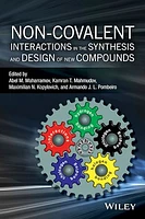 Non-covalent Interactions in the Synthesis and Design of New Compounds