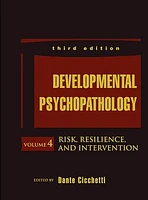 Developmental Psychopathology, Risk, Resilience, and Intervention