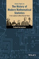 Classic Topics on the History of Modern Mathematical Statistics