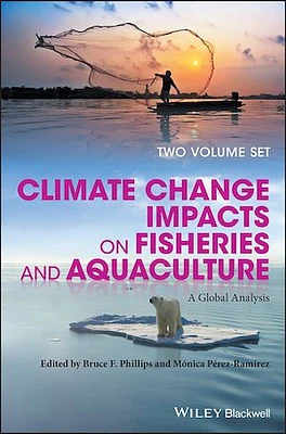 Climate Change Impacts on Fisheries and Aquaculture