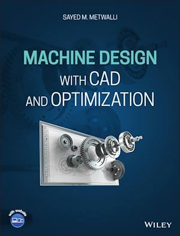 Machine Design with CAD and Optimization