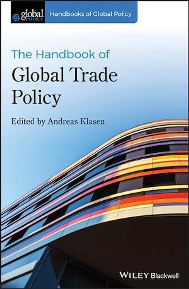 The Handbook of Global Trade Policy