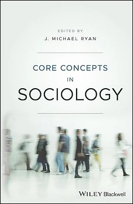 Core Concepts in Sociology