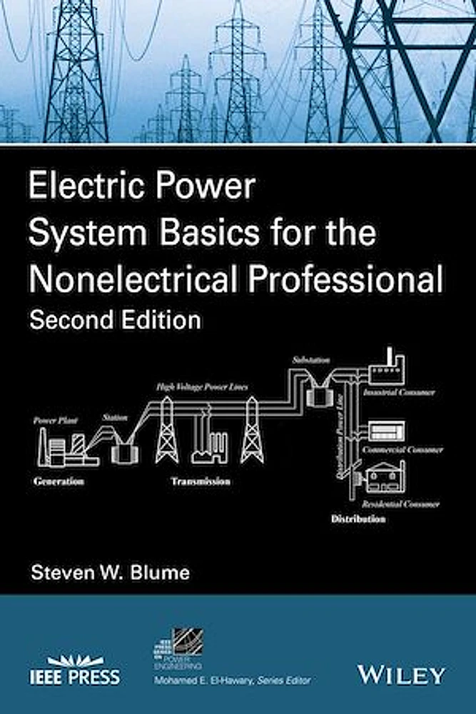 Electric Power System Basics for the Nonelectrical Professional