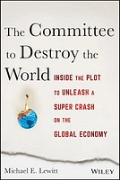 The Committee to Destroy the World