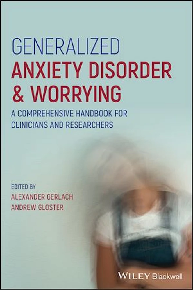 Generalized Anxiety Disorder and Worrying