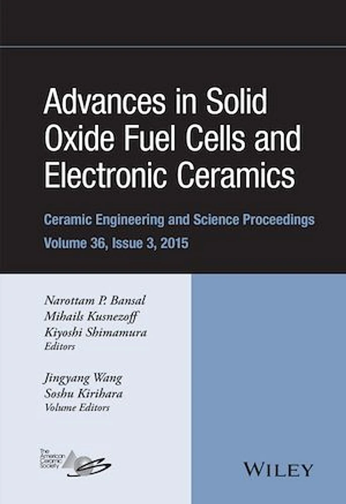 Advances in Solid Oxide Fuel Cells and Electronic Ceramics, Volume 36, Issue 3