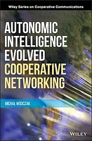 Autonomic Intelligence Evolved Cooperative Networking