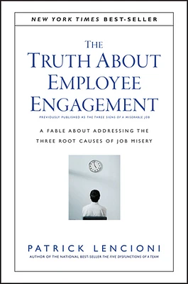 The Truth About Employee Engagement