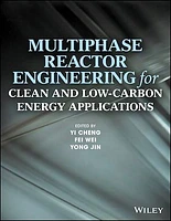 Multiphase Reactor Engineering for Clean and Low-Carbon Energy Applications