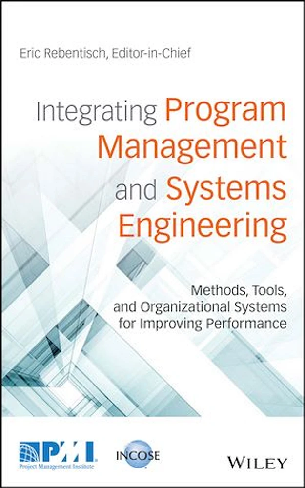 Integrating Program Management and Systems Engineering