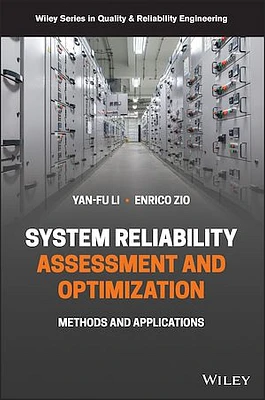 System Reliability Assessment and Optimization