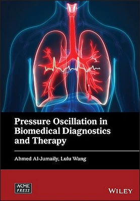 Pressure Oscillation in Biomedical Diagnostics and Therapy