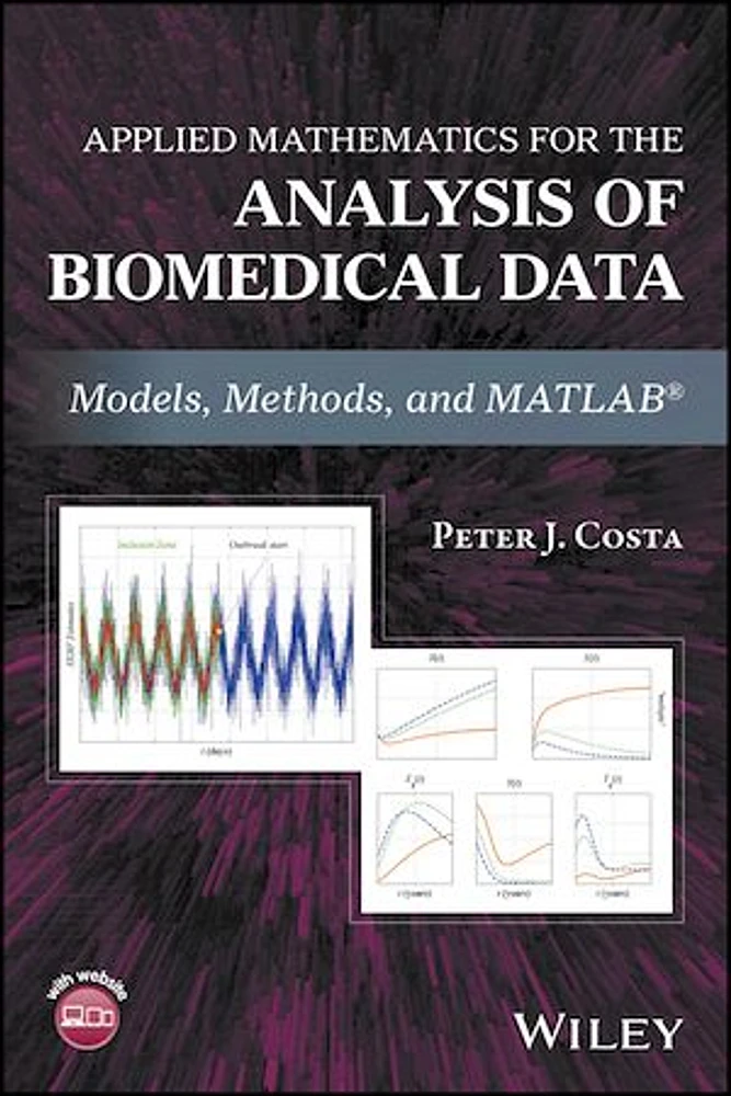 Applied Mathematics for the Analysis of Biomedical Data