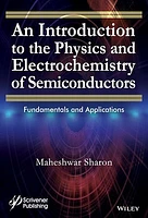 An Introduction to the Physics and Electrochemistry of Semiconductors