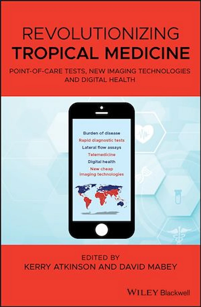 Revolutionizing Tropical Medicine