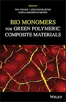 Bio Monomers for Green Polymeric Composite Materials