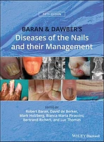 Baran and Dawber's Diseases of the Nails and their Management