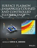 Surface Plasmon Enhanced, Coupled and Controlled Fluorescence