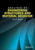 Analysis of Engineering Structures and Material Behavior