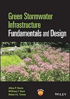 Green Stormwater Infrastructure Fundamentals and Design