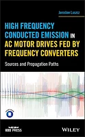 High Frequency Conducted Emission in AC Motor Drives Fed By Frequency Converters