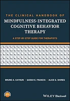 The Clinical Handbook of Mindfulness-integrated Cognitive Behavior Therapy