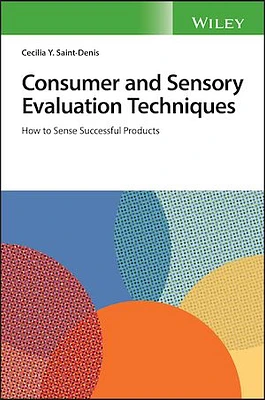 Consumer and Sensory Evaluation Techniques