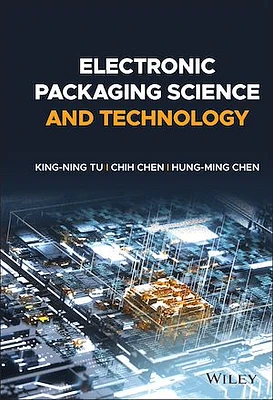 Electronic Packaging Science and Technology