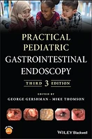 Practical Pediatric Gastrointestinal Endoscopy