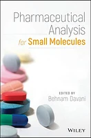 Pharmaceutical Analysis for Small Molecules