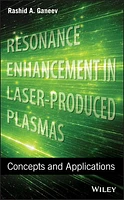 Resonance Enhancement in Laser-Produced Plasmas