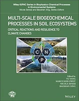 Multi-Scale Biogeochemical Processes in Soil Ecosystems