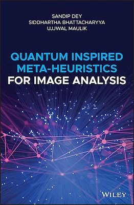 Quantum Inspired Meta-heuristics for Image Analysis