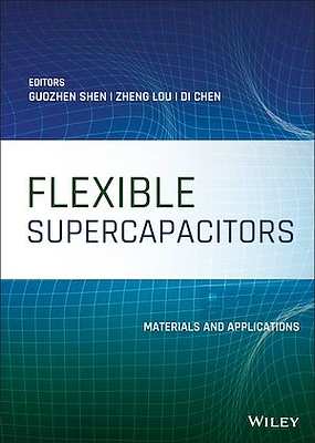 Flexible Supercapacitors