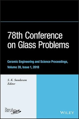 78th Conference on Glass Problems