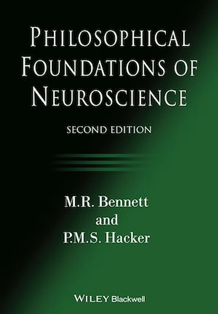 Philosophical Foundations of Neuroscience