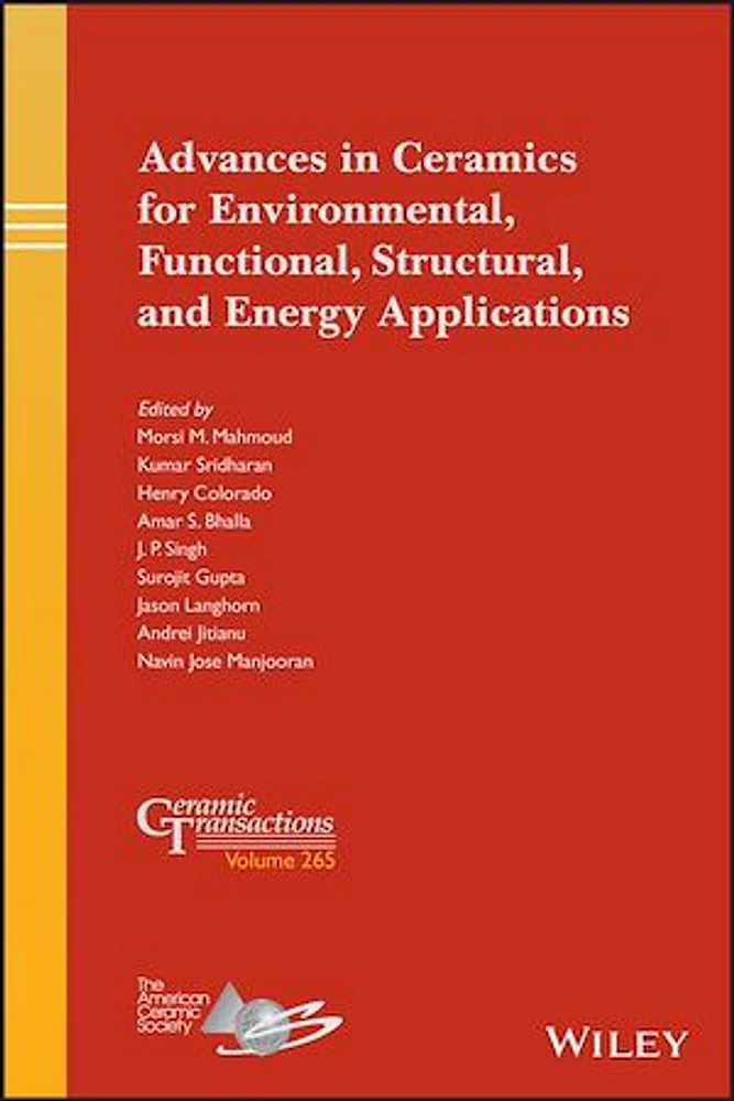 Advances in Ceramics for Environmental, Functional, Structural, and Energy Applications