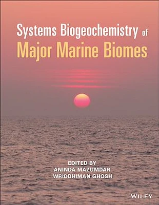 Systems Biogeochemistry of Major Marine Biomes